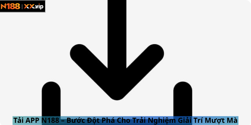 Tải app N188