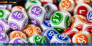 Kinh Nghiệm Lô Đề Bạc Nhớ – Bí Quyết Bắt Số Chuẩn Xác Nhất