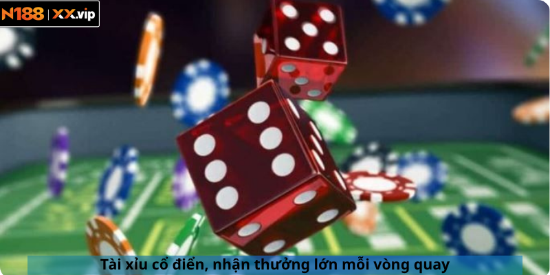 Tài xỉu cổ điển, nhận thưởng lớn mỗi vòng quay