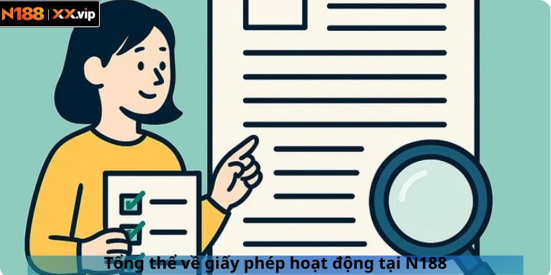 Tổng thể về giấy phép hoạt động tại N188